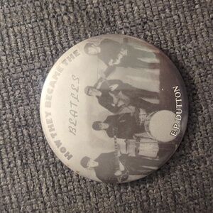 Vintage Collectible 60's "How They Became The Beatles" Pinback Button